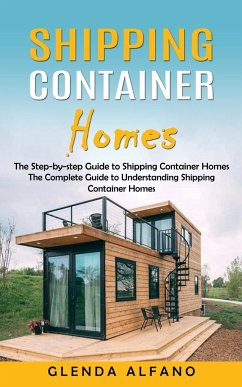 Shipping Container Homes - Alfano, Glenda