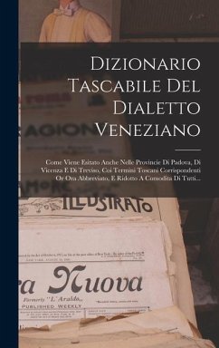 Dizionario Tascabile Del Dialetto Veneziano - Anonymous