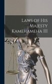 Laws of His Majesty Kamehameha III