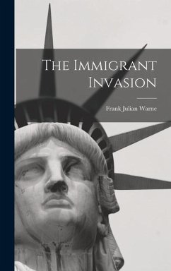 The Immigrant Invasion - Julian, Warne Frank