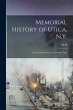 Memorial History of Utica, N.Y.: From... - Bild 1