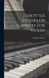 Thirty-six Studies Or Caprices For... - Bild 1