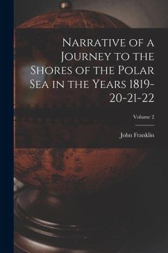 Cover Narrative of a Journey to the Shores of the Polar Sea in the Years 1819-20-21-22; Volume 2