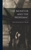 The Monitor and the Merrimac