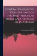 General John Jacob, Commandant of the... - Bild 1