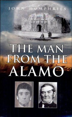 Man from the Alamo (eBook, ePUB) - Humphries, John