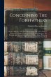 Concerning The Forefathers: Being A... - Bild 1