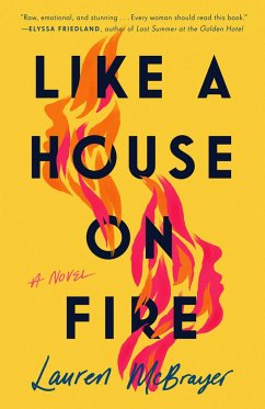 Like a House on Fire - Mcbrayer, Lauren