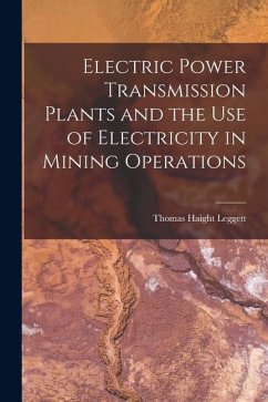 Cover Electric Power Transmission Plants and the Use of Electricity in Mining Operations
