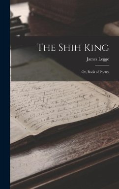 The Shih King - Legge, James