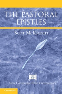 The Pastoral Epistles - McKnight, Scot (Northern Seminary)
