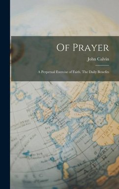 Of Prayer - Calvin, John