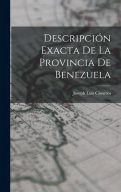 Descripción exacta de la provincia de Benezuela - Cisneros, Joseph Luis