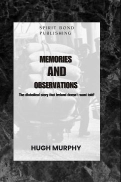 Memories And Observations - Murphy, Hugh