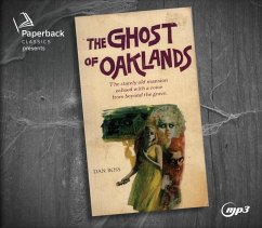 The Ghost of Oaklands - Ross, Dan