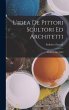 L'idea De Pittori Scultori Ed Architetti - Bild 1