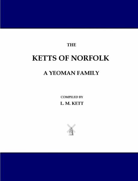 The Ketts of Norfolk The Ketts of Norfolk