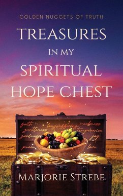 Treasures in My Spiritual Hope Chest - Strebe, Marjorie