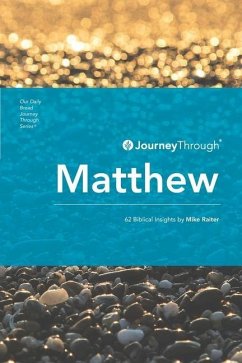 Journey Through Matthew - Raiter, Mike