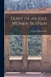 Diary of an Idle Women in Spain - Bild 1