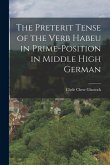 The Preterit Tense of the Verb Habeu in Prime-position in Middle High German