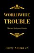 Worldwide Trouble - Bild 1