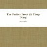 THE Perfect Front(diary of a thug) - Bild 1