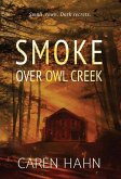 Smoke over Owl Creek