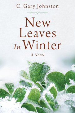 New Leaves In Winter - Johnston, C. Gary