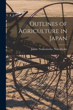 Outlines of Agriculture in Japan