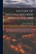 History of Arizona and New Mexico,... - Bild 1