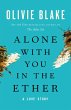 Alone with You in the Ether - Bild 1