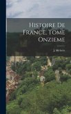 Histoire de France, Tome Onzieme