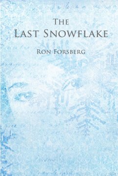 THE LAST SNOWFLAKE - Forsberg, Ron