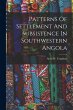 Patterns Of Settlement And Subsistence... - Bild 1