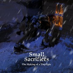 The Making of Small Sacrifices - Baker, Neil