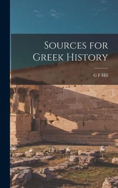 Sources for Greek History - Hill, G. F.