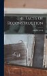 The Facts of Reconstruction - Bild 1