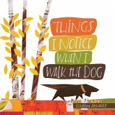Things I Notice When I Walk the Dog