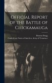 Official Report of the Battle of Chickamauga Official Report of the Battle of Chickamauga