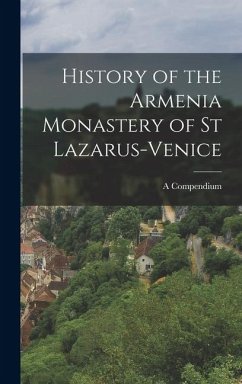 Cover History of the Armenia Monastery of St Lazarus-Venice