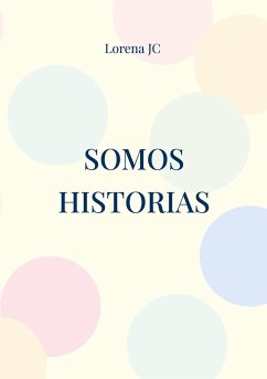 Somos historias - JC, Lorena