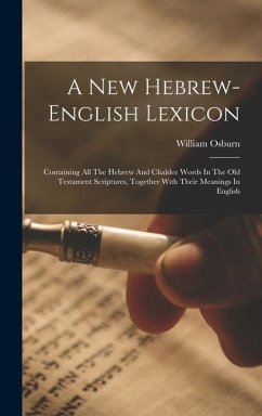 A New Hebrew-english Lexicon - (Jr), William Osburn