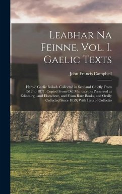 Leabhar Na Feinne. Vol. I. Gaelic Texts - Campbell, John Francis