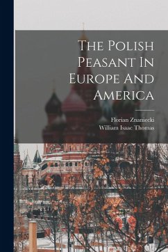 Cover The Polish Peasant In Europe And America