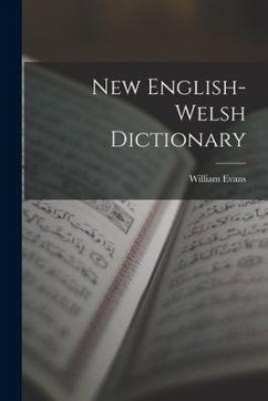 New English-Welsh Dictionary - Evans, William