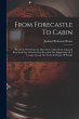 From Forecastle To Cabin: The Story Of... - Bild 1