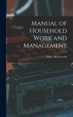 Manual of Household Work and Management