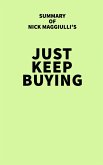 Summary of Nick Maggiulli's Just Keep Buying (eBook, ePUB)
