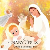 The Baby Jesus (eBook, ePUB) The Baby Jesus (eBook, ePUB)